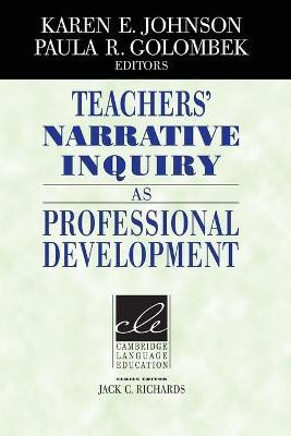 Teachers' Narrative Inquiry as Professional Development(English, Paperback, unknown)