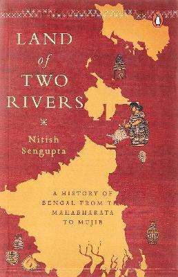 Land Of Two Rivers(English, Paperback, Sengupta Nitish)