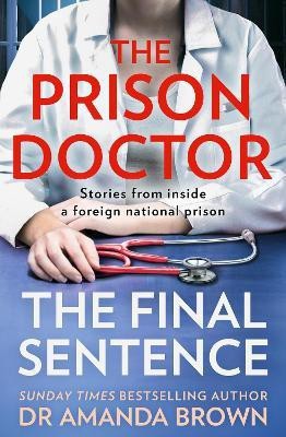 The Prison Doctor(English, Paperback, Brown Dr Amanda)