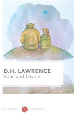 Sons and Lovers(English, Paperback, Lawrence D. H.)