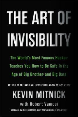 The Art of Invisibility(English, Paperback, Mitnick Kevin D.)