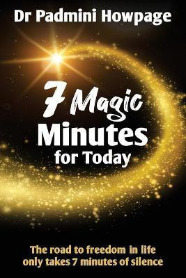7 Magic Minutes for Today(English, Paperback, Howpage Padmini Dr)