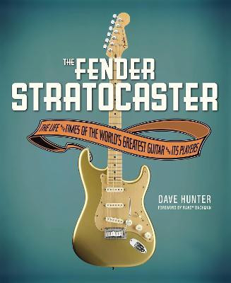 The Fender Stratocaster(English, Hardcover, Hunter Dave)