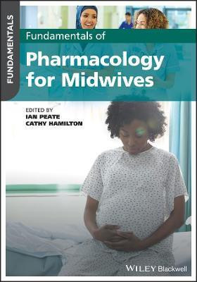 Fundamentals of Pharmacology for Midwives(English, Paperback, unknown)