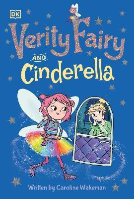 Verity Fairy: Cinderella(English, Paperback, Wakeman Caroline)
