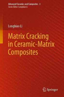 Matrix Cracking in Ceramic-Matrix Composites(English, Hardcover, Li Longbiao)