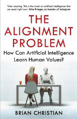 The Alignment Problem(English, Paperback, Christian Brian)