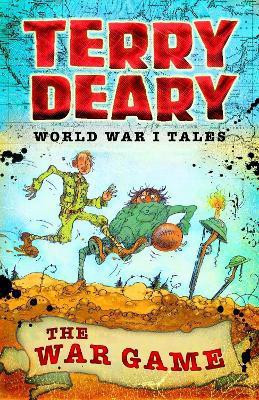 World War I Tales: The War Game(English, Paperback, Deary Terry)