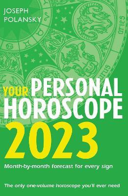 Your Personal Horoscope 2023(English, Paperback, Polansky Joseph)