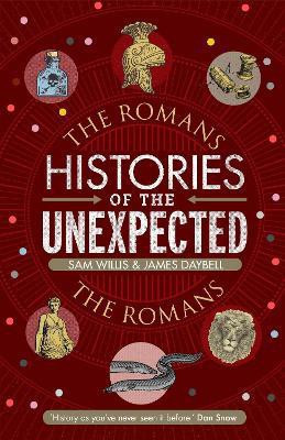Histories of the Unexpected: The Romans(English, Hardcover, Willis Sam Dr)
