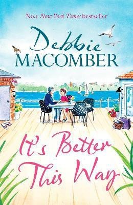 It's Better This Way(English, Paperback, Macomber Debbie)