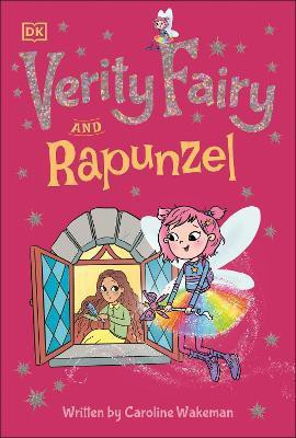 Verity Fairy: Rapunzel(English, Paperback, Wakeman Caroline)