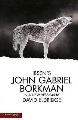 John Gabriel Borkman(English, Paperback, Ibsen Henrik)