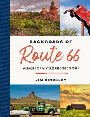 The Backroads of Route 66(English, Paperback, Hinckley Jim)