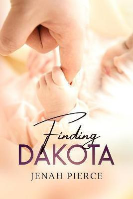 Finding Dakota(English, Paperback, Pierce Jenah)