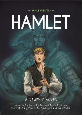 Classics in Graphics: Shakespeare's Hamlet(English, Hardcover, Barlow Steve)