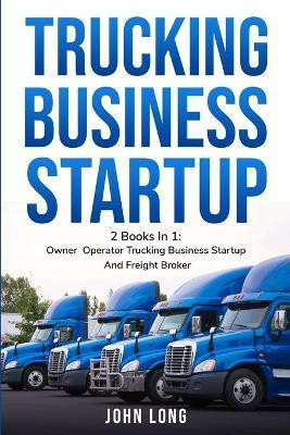 Owner Operator Trucking Business Startup(English, Paperback, John Long)