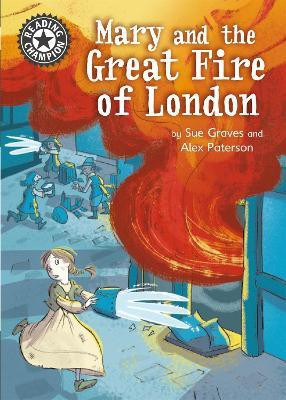 Reading Champion: Mary and the Great Fire of London(English, Paperback, Graves Sue)