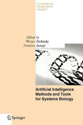 Artificial Intelligence Methods and Tools for Systems Biology(English, Paperback, unknown)