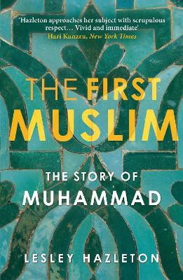 The First Muslim(English, Paperback, Hazleton Lesley)