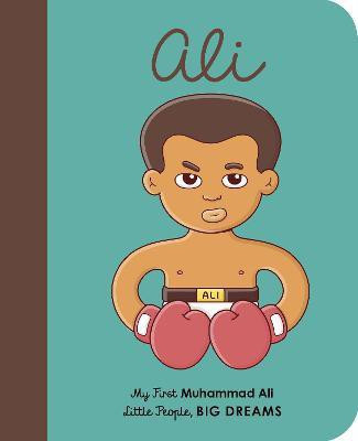 Muhammad Ali: Volume 22(English, Board book, Sanchez Vegara Maria Isabel)