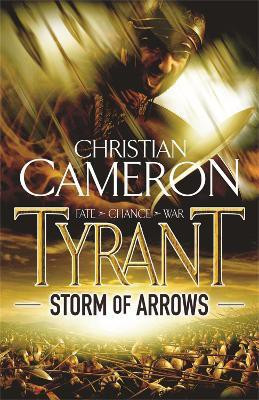 Tyrant: Storm of Arrows(English, Paperback, Cameron Christian)