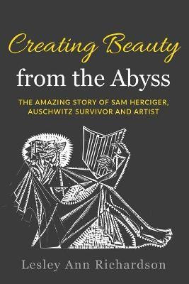 Creating Beauty From The Abyss(English, Paperback, Richardson Lesley Ann)