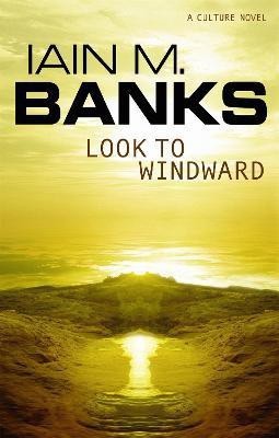 Look To Windward(English, Paperback, Banks Iain M.)