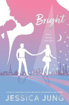 BRIGHT(English, Paperback, Jung Jessica)