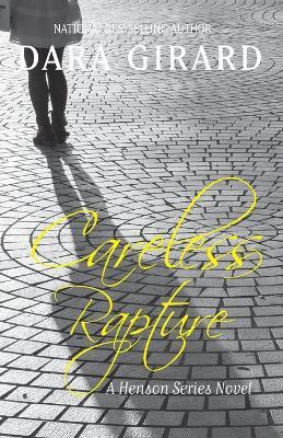 Careless Rapture(English, Paperback, Girard Dara)