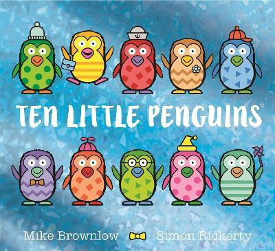 Ten Little Penguins(English, Paperback, Brownlow Mike)