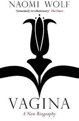 Vagina(English, Paperback, Wolf Naomi)
