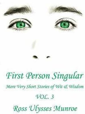First Person Singular Vol. 3(English, Paperback, Munroe Ross Ulysses)