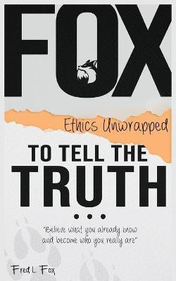 To Tell The Truth(English, Paperback, Fox Fred)