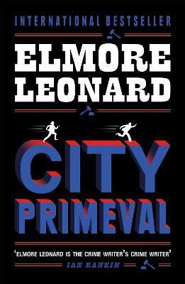 City Primeval(English, Paperback, Leonard Elmore)
