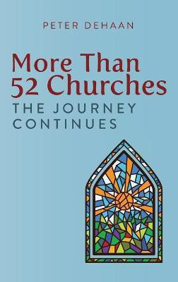 More Than 52 Churches(English, Hardcover, DeHaan Peter)