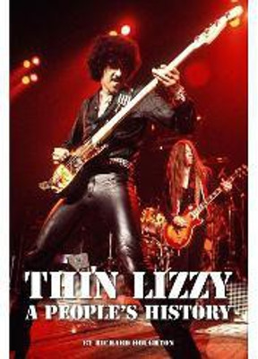 Thin Lizzy - A People's History(English, Hardcover, Houghton Richard)