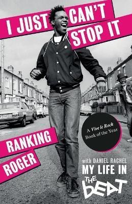 I Just Can't Stop It(English, Paperback, Roger Ranking)