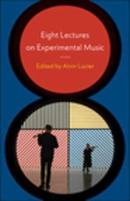 Eight Lectures on Experimental Music(English, Electronic book text, unknown)