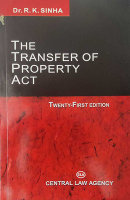 The Transfer Of Property Act(Paperback, R.K.Sinha)