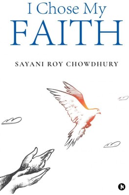 I Chose My Faith(English, Paperback, Sayani Roy Chowdhury)