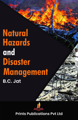 Natural Hazards and Disaster Management(English, Hardcover, Jat B C)