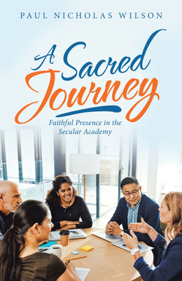 A Sacred Journey(English, Hardcover, Wilson Paul Nicholas)