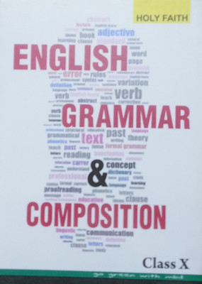 HOLY FAITH ENGLISH GRAMMAR & COMPOSITION CLASS-X(Paperback, HOLY FAITH)