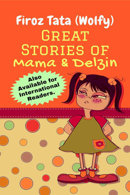 Great Stories of Mama and Delzin(English, Paperback, Tata Firoz)