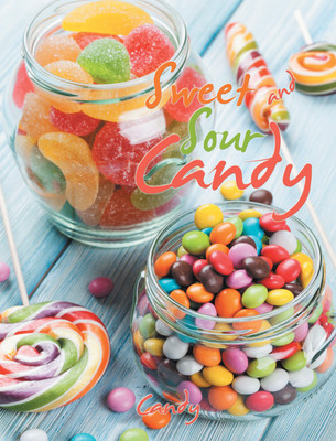 Sweet and Sour Candy(Hardcover, Candy)