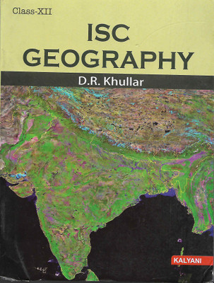 Isc Geography Class 12(Paperback, D.R.KHULLAR)