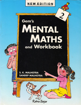 Gem's Mental Maths And Workbook 2(Paperback, S. K. MALHOTRA)