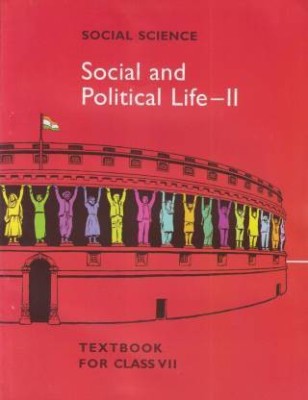 NCERT TEXTBOOK IN POLITICAL SCIENCE ( Social And Political Life-II ) FOR CLASS-VII (English Medium)(Paperback, NCERT)