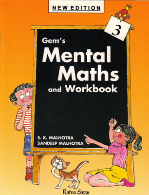 Gem's Mental Maths And Workbook 3(Paperback, S. K. MALHOTRA)